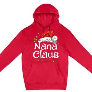 Nana Claus Christmas Pajama Family Matching Xmas Light Premium Pullover Hoodie