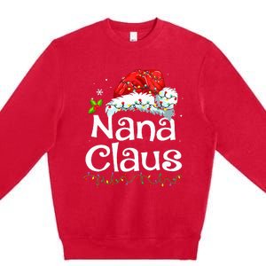 Nana Claus Christmas Pajama Family Matching Xmas Light Premium Crewneck Sweatshirt