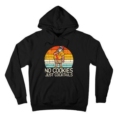 No Cookies Cocktails Santa Summer Christmas In July Xmas Tall Hoodie