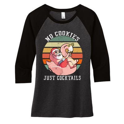 No Cookies Cocktails Santa Summer Christmas In July Women's Tri-Blend 3/4-Sleeve Raglan Shirt