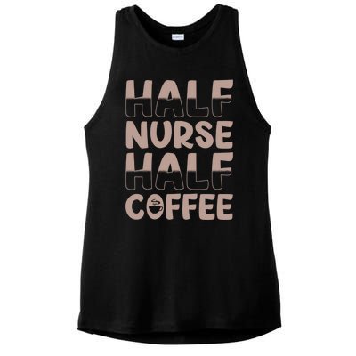 Nurse Coffee Design Half Nurse Half Coffee Gift Ladies PosiCharge Tri-Blend Wicking Tank