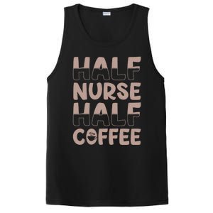 Nurse Coffee Design Half Nurse Half Coffee Gift PosiCharge Competitor Tank