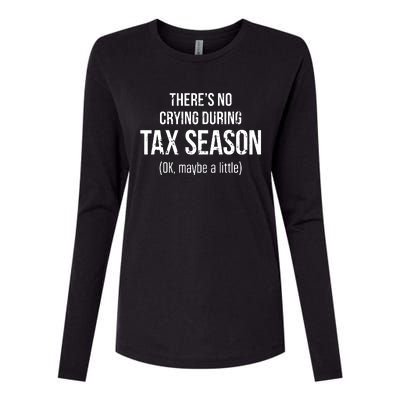 No Crying During Tax Season Funny Cpa Accountant Gift Womens Cotton Relaxed Long Sleeve T-Shirt