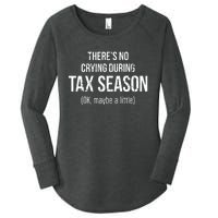 No Crying During Tax Season Funny Cpa Accountant Gift Women's Perfect Tri Tunic Long Sleeve Shirt