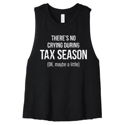 No Crying During Tax Season Funny Cpa Accountant Gift Women's Racerback Cropped Tank