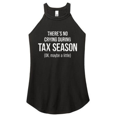 No Crying During Tax Season Funny Cpa Accountant Gift Women's Perfect Tri Rocker Tank