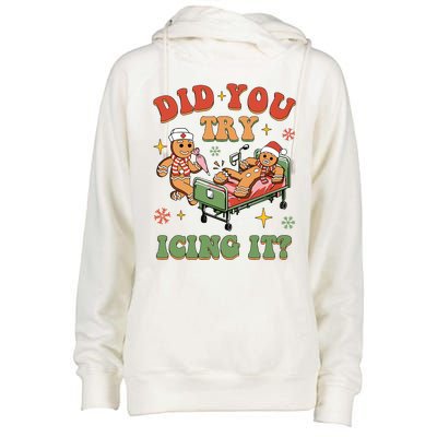 Nurse Christmas Did You Try Icing It Womens Funnel Neck Pullover Hood