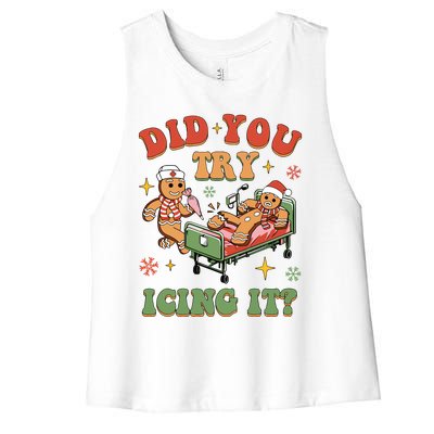 Nurse Christmas Did You Try Icing It Women's Racerback Cropped Tank