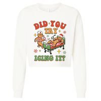 Nurse Christmas Did You Try Icing It Cropped Pullover Crew