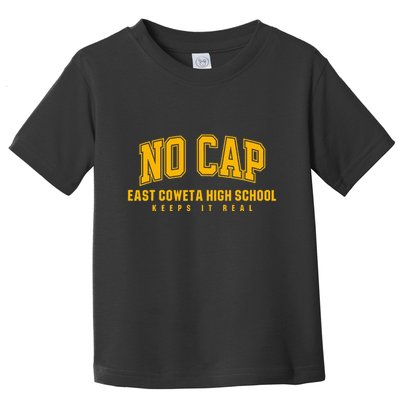 No Cap East Coweta High School Keepin It Real Toddler T-Shirt