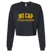 No Cap East Coweta High School Keepin It Real Cropped Pullover Crew