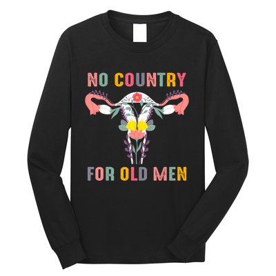 No Country For Old Men Feminist Long Sleeve Shirt