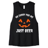 No Candy For Me Just Beer Funny Halloween Women's Racerback Cropped Tank