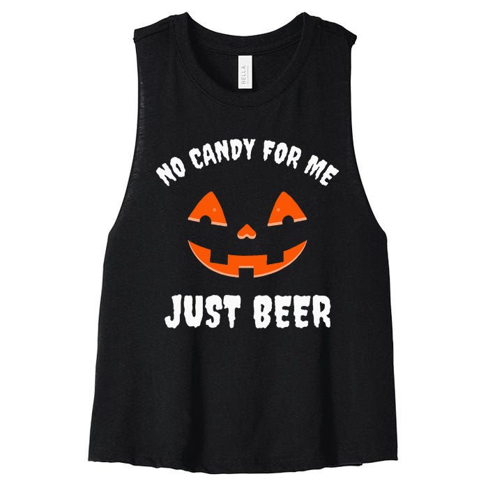 No Candy For Me Just Beer Funny Halloween Women's Racerback Cropped Tank