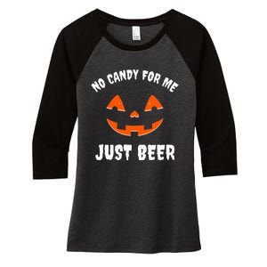 No Candy For Me Just Beer Funny Halloween Women's Tri-Blend 3/4-Sleeve Raglan Shirt