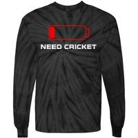 Need Cricket For Cricket Lovers Players Funny Tie-Dye Long Sleeve Shirt