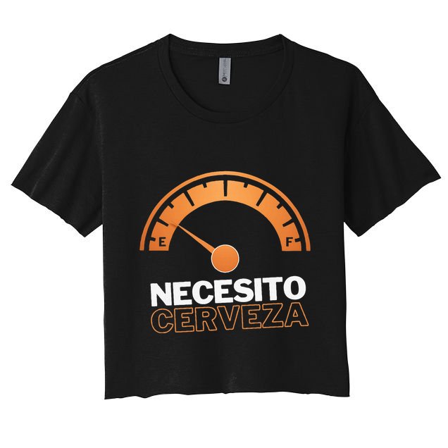 Necesito Cerveza Funny Spanish Beer Lover Women's Crop Top Tee