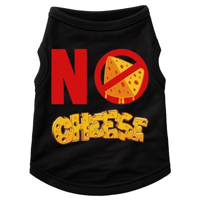 No Cheese For Those Who DonT Like Cheese Doggie Tank