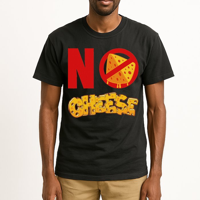 No Cheese For Those Who DonT Like Cheese Tall T-Shirt