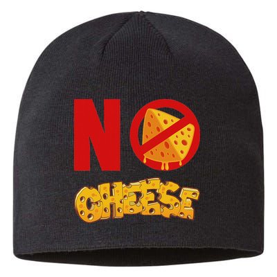 No Cheese For Those Who DonT Like Cheese Sustainable Beanie