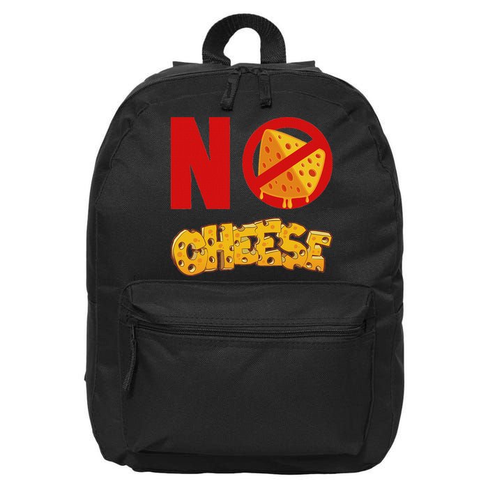 No Cheese For Those Who DonT Like Cheese 16 in Basic Backpack