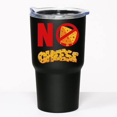 No Cheese For Those Who DonT Like Cheese Tumbler