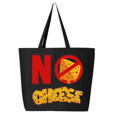 No Cheese For Those Who DonT Like Cheese 25L Jumbo Tote
