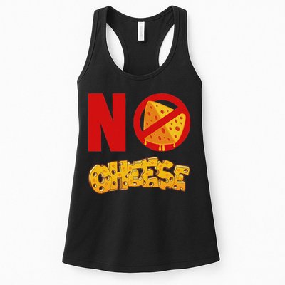 No Cheese For Those Who DonT Like Cheese Womens Tank Top