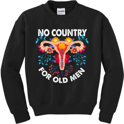 No Country For Old Men My Uterus Womens Rights Feminist Kids Sweatshirt