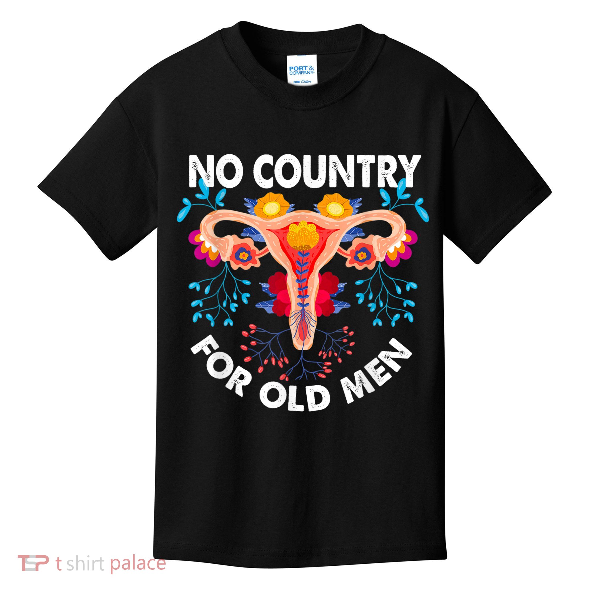 No Country For Old Men My Uterus Womens Rights Feminist Kids T-Shirt