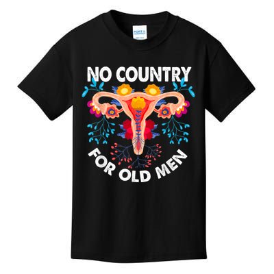 No Country For Old Men My Uterus Womens Rights Feminist Kids T-Shirt