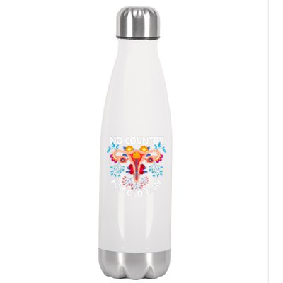 No Country For Old Men My Uterus Womens Rights Feminist Stainless Steel Insulated Water Bottle