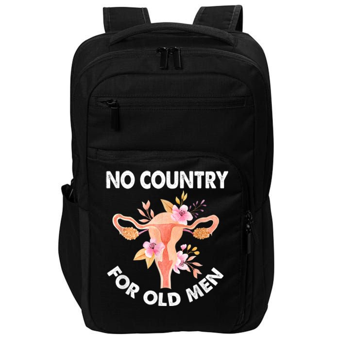 No Country For Old Men Floral Uterus Feminist Women Rights Impact Tech Backpack