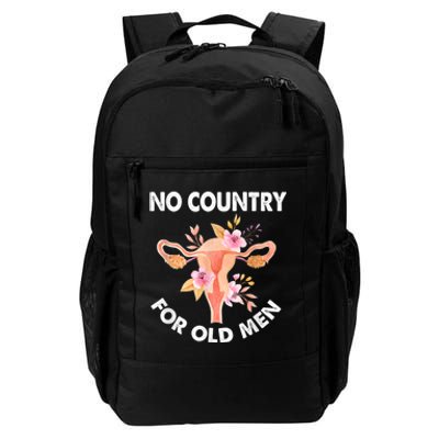 No Country For Old Men Floral Uterus Feminist Women Rights Daily Commute Backpack