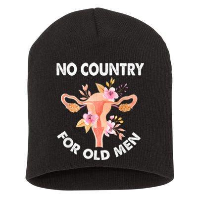 No Country For Old Men Floral Uterus Feminist Women Rights Short Acrylic Beanie