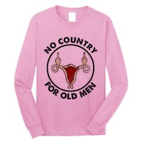 No Country For Old Men Uterus Feminist Women Rights Vintage Long Sleeve Shirt