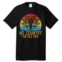 No Country For Old Men Our Uterus Our Choice Feminist Rights Tall T-Shirt