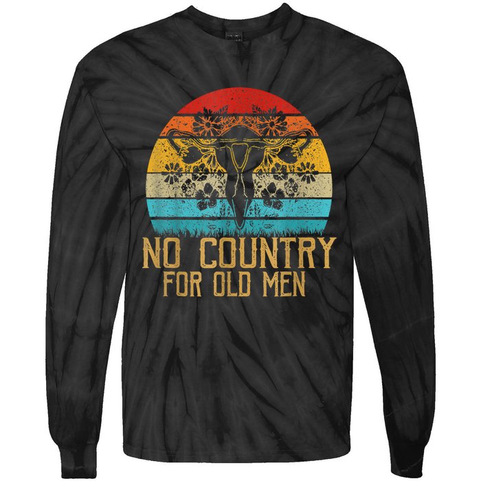 No Country For Old Men Our Uterus Our Choice Feminist Rights Tie-Dye Long Sleeve Shirt