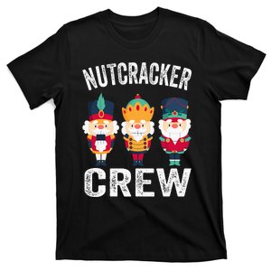 Nutcracker Crew Funny Christmas Nutcracker T-Shirt