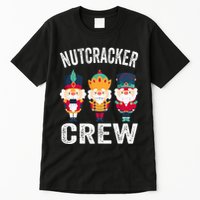 Nutcracker Crew Funny Christmas Nutcracker Tall T-Shirt