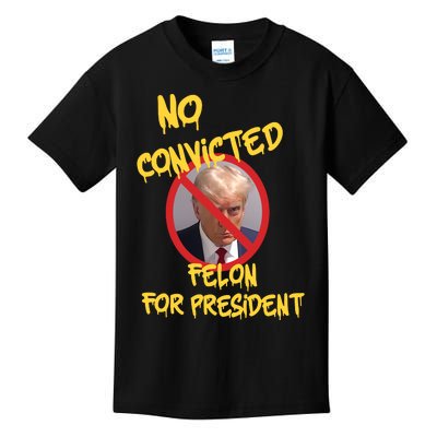 No Convicted Felon For President Kids T-Shirt