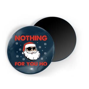 Naughty Christmas Funny Santa Claus Nothing For You Ho Magnet