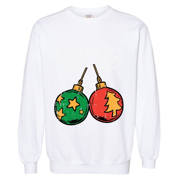 Nuts Chestnuts Funny Matching Couples Christmas Pjs Xmas Gift Garment-Dyed Sweatshirt