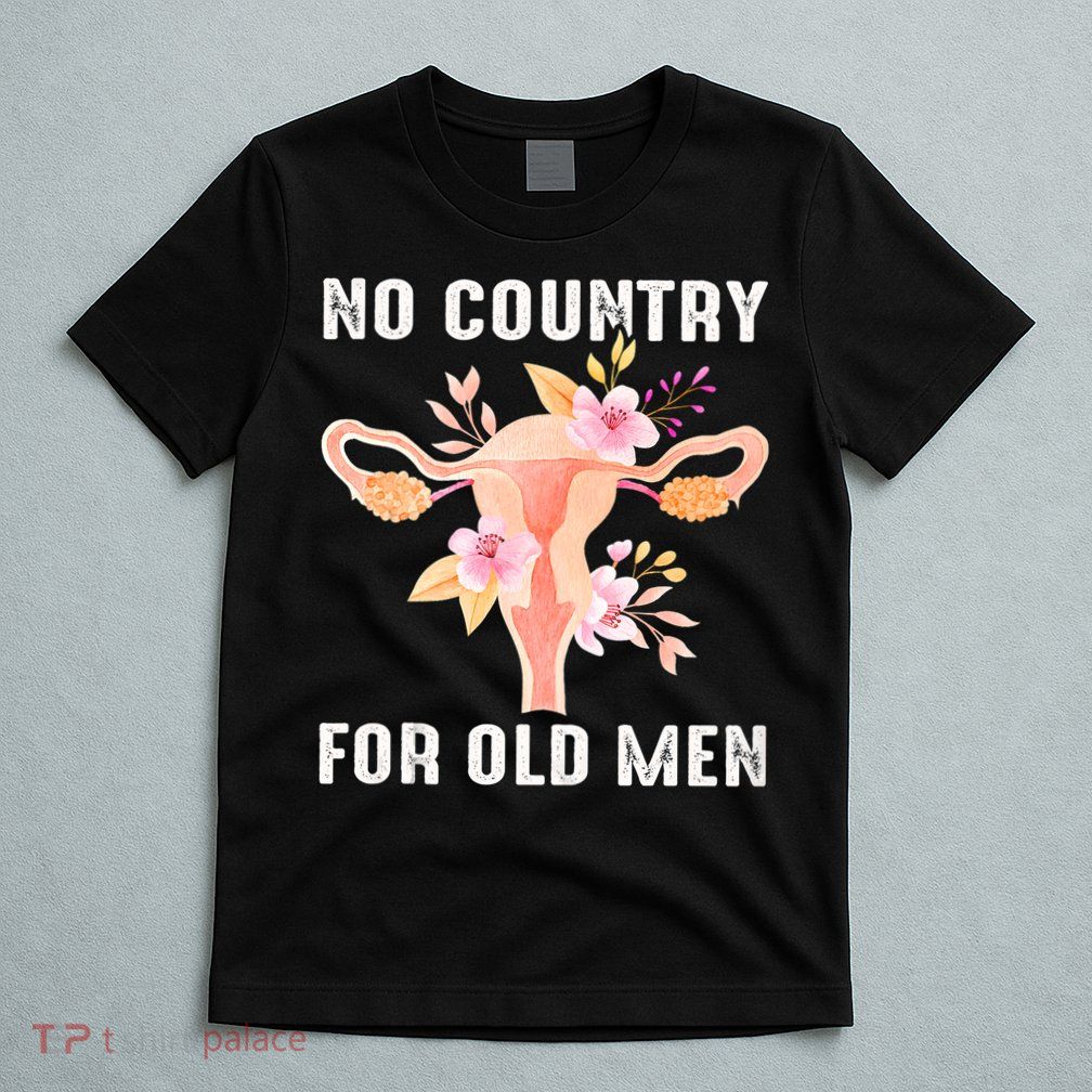No Country For Old Men Floral Uterus T-Shirt