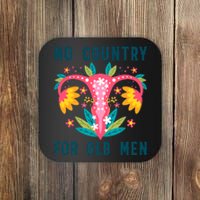 No Country For Old Men Floral Vagina Uterus Women Rights Coaster