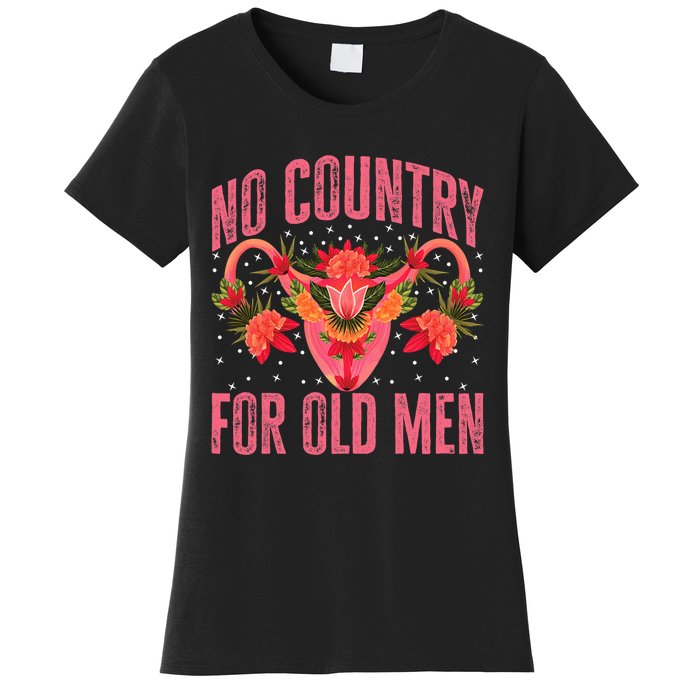 No Country For Old Men Hysterectomy Recovery Uterus Women's T-Shirt