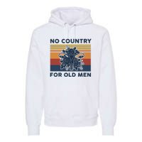 No Country For Old Men Uterus Feminist Women Rights Vintage Premium Hoodie