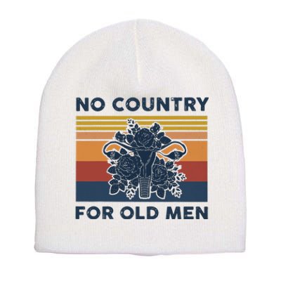 No Country For Old Men Uterus Feminist Women Rights Vintage Short Acrylic Beanie