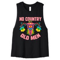 No Country For Old Men My Uterus Womens Rights Feminist Women's Racerback Cropped Tank