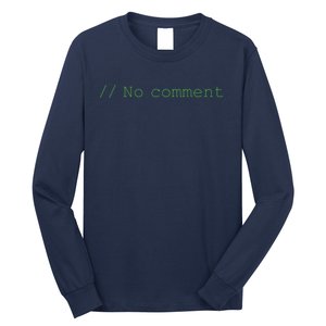 No Comment Funny Programmer Long Sleeve Shirt